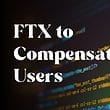 FTX CEO Offers One-Time $6 Million Reimbursement to Users Affected in Phishing Attack